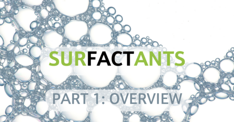 Fact in Surfactants Part 1 Overview Locus Ingredients