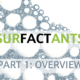 Fact in Surfactants Part 1 Overview Locus Ingredients