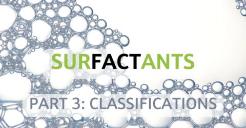 Fact in Surfactants Part 3 Classifications Locus Ingredients