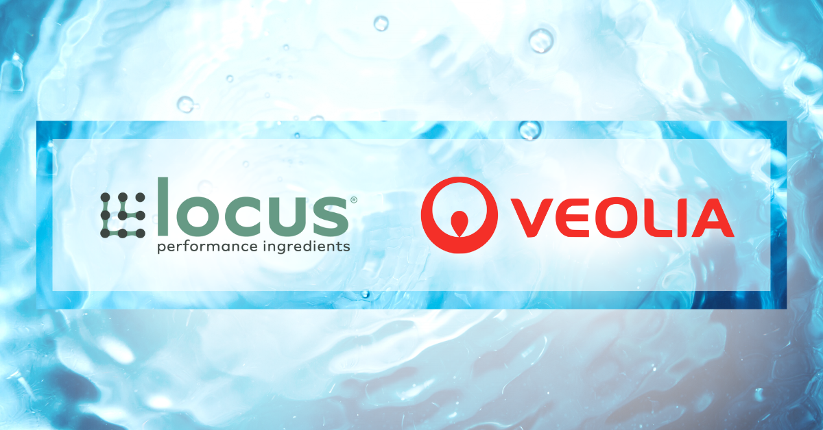 Locus Performance Ingredients and Veolia Water Technologies Announce Exclusive Collaboration